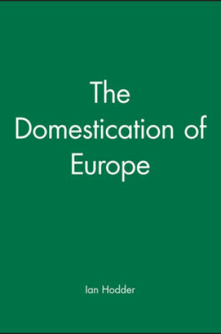 Cover of The Domestication of Europe