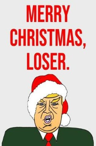 Cover of Merry Christmas Loser