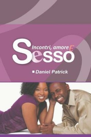 Cover of Incontri, amore E Sesso.