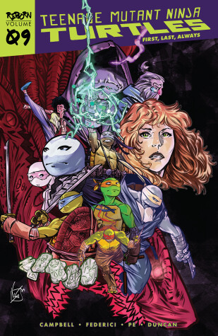 Book cover for Teenage Mutant Ninja Turtles: Reborn, Vol. 9 - First, Last, Always