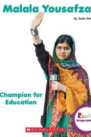 Cover of Malala Yousafzai: Champion for Education (Rookie Biographies)