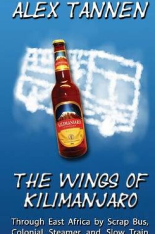 Cover of The Wings of Kilimanjaro