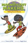 Book cover for Magnificent Makers #3: Riding Sound Waves