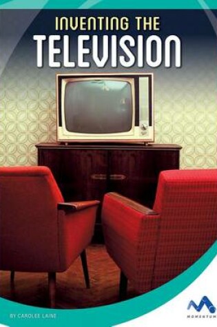 Cover of Inventing the Television