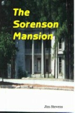 Cover of The Sorenson Mansion