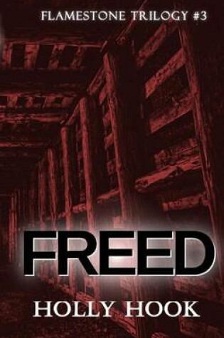 Cover of Freed (#3 Flamestone Trilogy)
