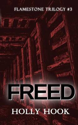 Book cover for Freed (#3 Flamestone Trilogy)