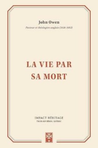 Cover of La Vie Par Sa Mort (Life by His Death)