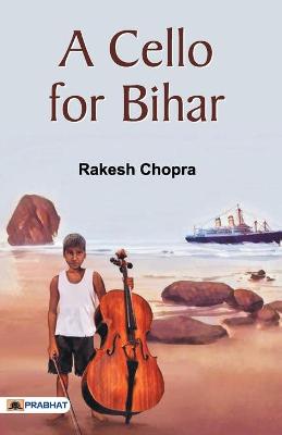 Book cover for A Cello for Bihar