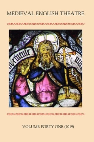 Cover of Medieval English Theatre 41