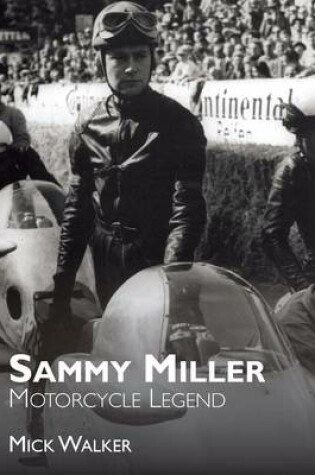 Cover of Sammy Miller: Motorcycle Legend