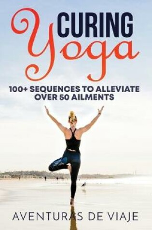 Cover of Curing Yoga