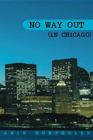 Cover of No Way Out (in Chicago)