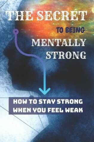 Cover of THE SECRET To Being Mentally Strong