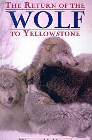 Cover of Return of the Wolf to Yellowstone