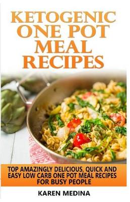 Book cover for Ketogenic One Pot Meal Recipes