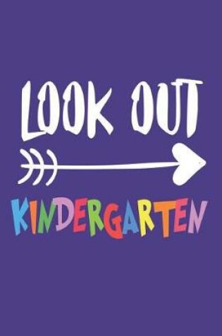 Cover of Look Out Kindergarten