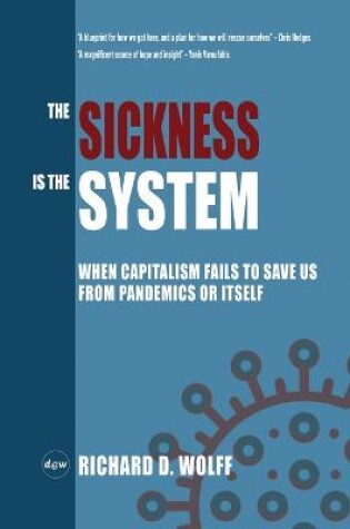 Cover of The Sickness is the System