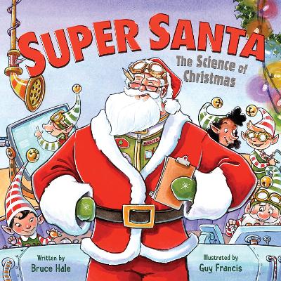 Book cover for Super Santa: The Science of Christmas