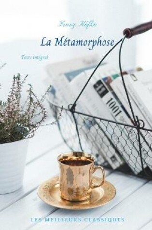 Cover of La Metamorphose Les Meilleurs Classiques Texte integral