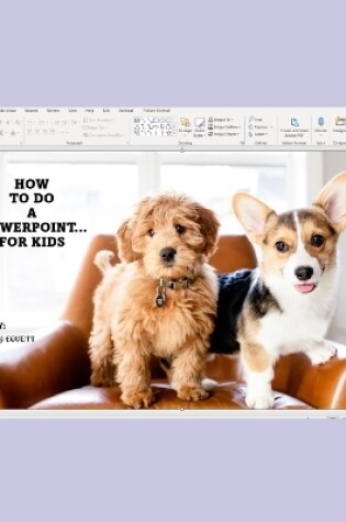 Cover of How to do a PowerPoint... for Kids