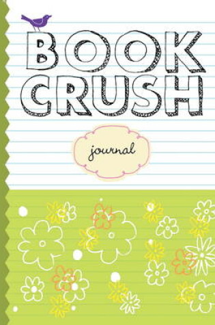 Cover of Book Crush Journal