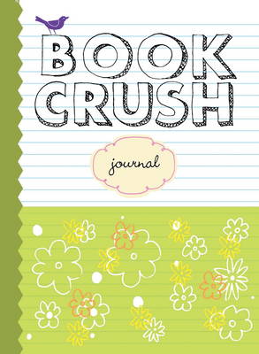Book cover for Book Crush Journal
