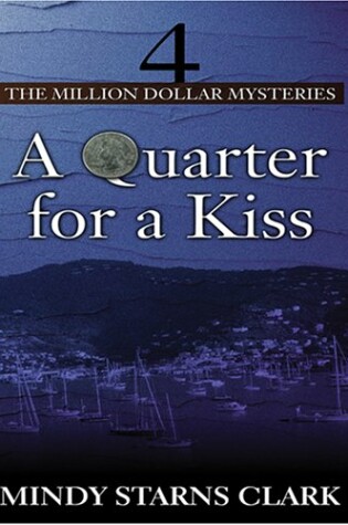 Cover of A Quarter for a Kiss