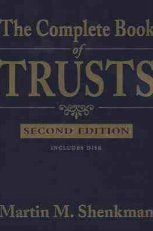 Cover of The Complete Book of Trusts 2e +D3