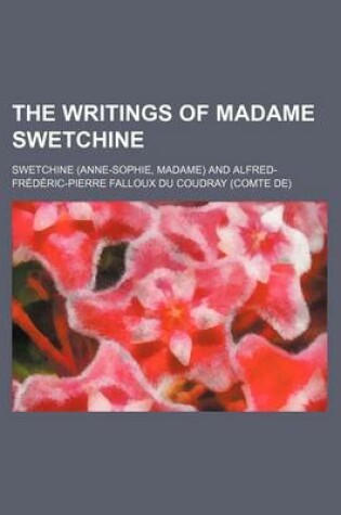 Cover of The Writings of Madame Swetchine