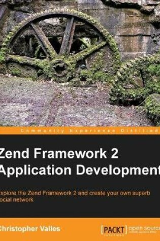 Cover of Zend Framework 2 Application Development