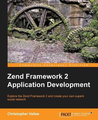 Book cover for Zend Framework 2 Application Development