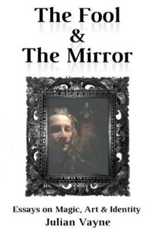 Cover of The Fool & the Mirror