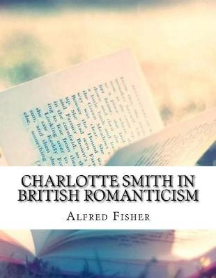 Book cover for Charlotte Smith in British Romanticism