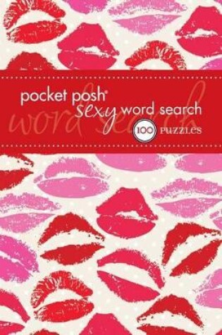 Cover of Pocket Posh Sexy Word Search
