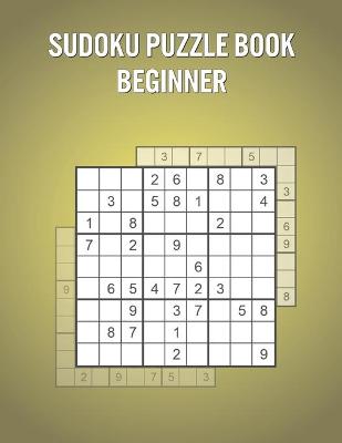 Book cover for Sudoku Puzzle Book Beginner