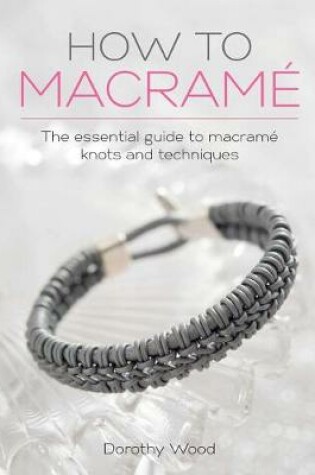Cover of How to Macramé