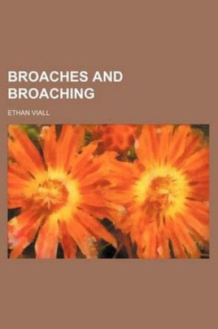 Cover of Broaches and Broaching