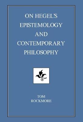 Book cover for On Hegel's Epistemology and Contemporary Philosophy