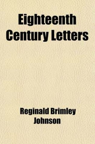 Cover of Eighteenth Century Letters (Volume 1)