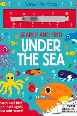 Cover of Search and Find Under the Sea