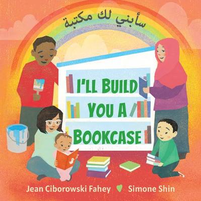 Book cover for I'll Build You a Bookcase (Arabic-English Bilingual Edition)