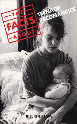 Cover of Facts About Teenage Pregnancies