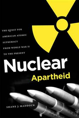 Book cover for Nuclear Apartheid