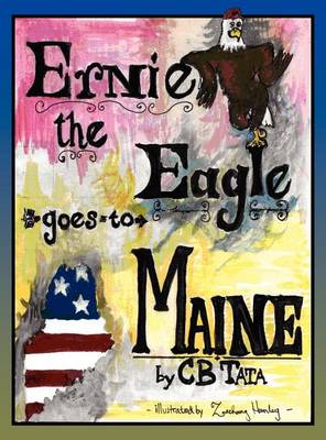 Cover of Ernie the Eagle Goes to Maine