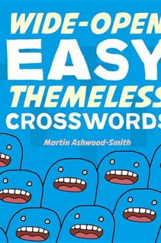 Cover of Wide-Open Easy Themeless Crosswords