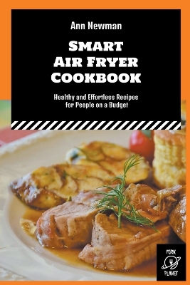 Cover of Smart Air Fryer Cookbook