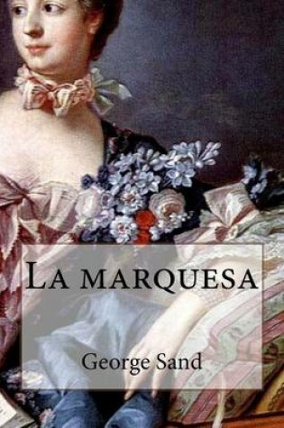 Cover of La marquesa