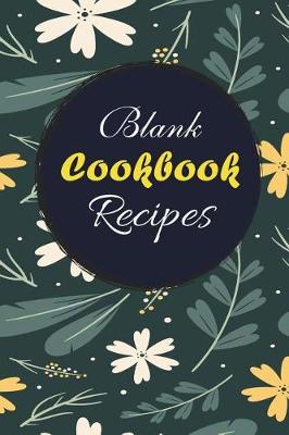 Book cover for Blank Cookbook Recipes