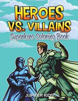 Book cover for Heroes vs. Villains